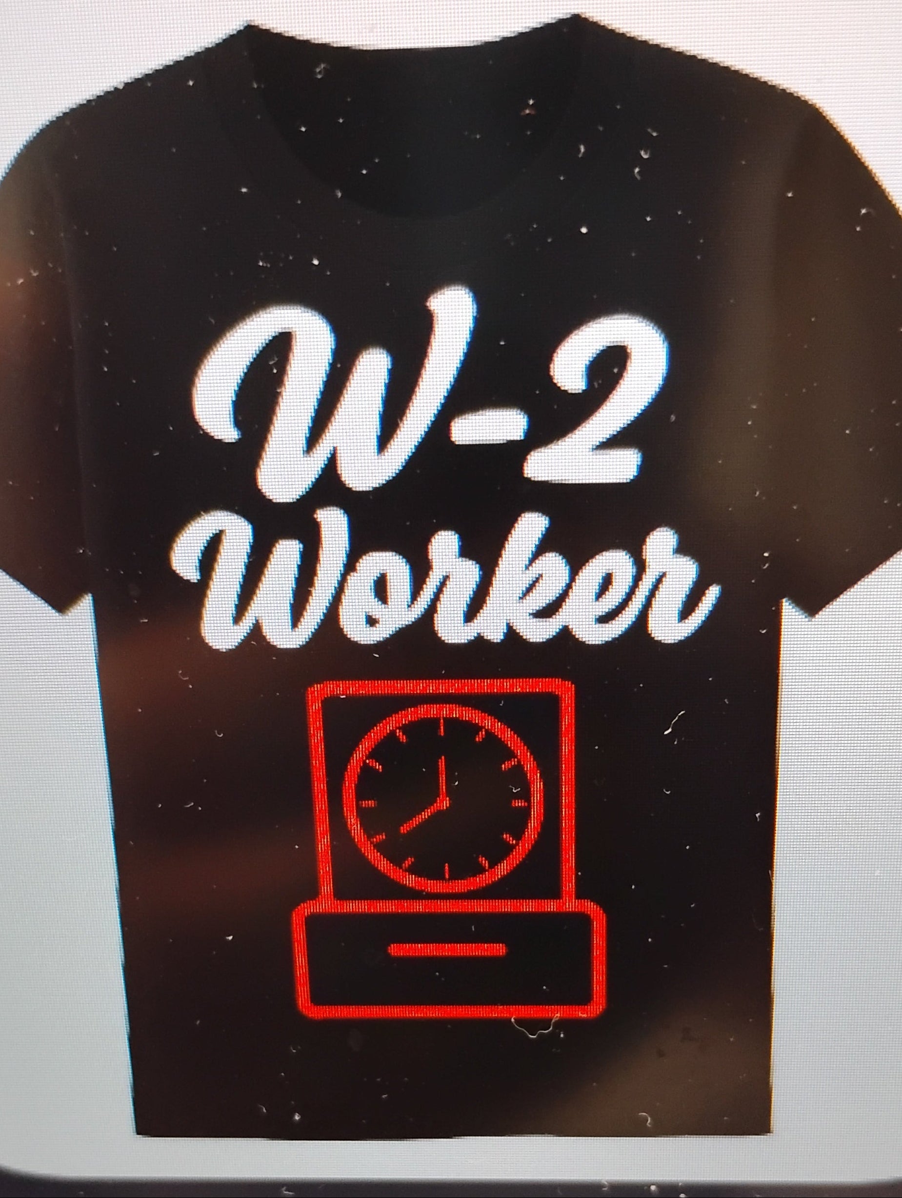 W-2 Worker T Shirt