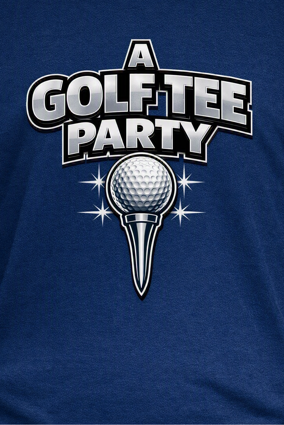 A Golf Tee Party - T Shirt