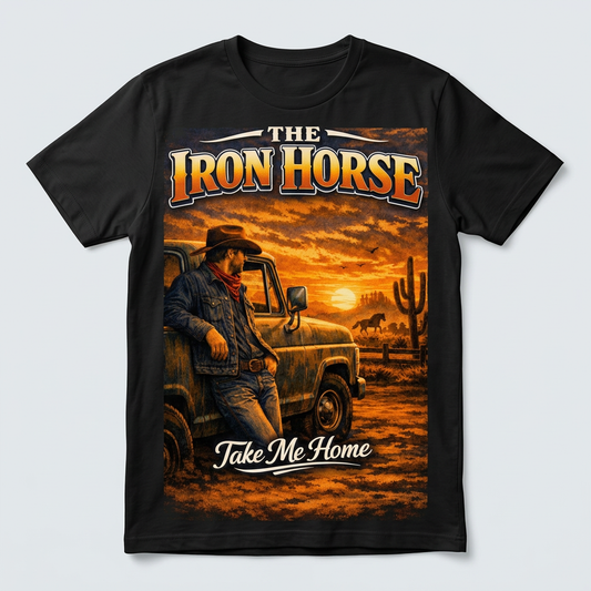 The Iron Horse Take Me Home cowboy truck sunset design printed on a black t-shirt